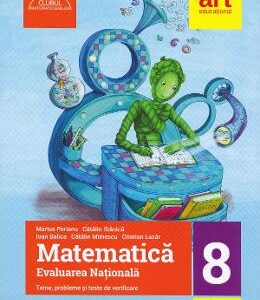 Matematica - Clasa 8 - Evaluarea nationala 2019 - Marius Perianu, Catalin Stanica