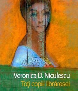 Toti copiii libraresei - Veronica D. Niculescu