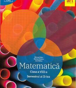 Matematica - Clasa 8. Sem. 2 - Mircea Fianu, Marius Perianu