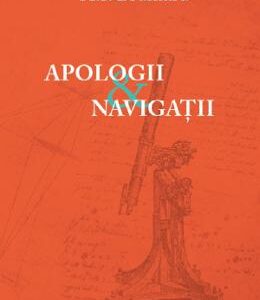 Apologii si navigatii - A.I. Brumaru