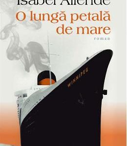 O lunga petala de mare - Isabel Allende