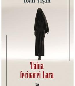 Taina fecioarei Lara - Ioan Visan