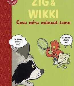 Zig si Wikki. Ceva mi-a mancat tema - Nadja Spiegelman, Trade Loeffler