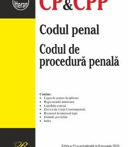 Codul penal. Codul de procedura penala Ed.21 Act. 8 ianuarie 2020