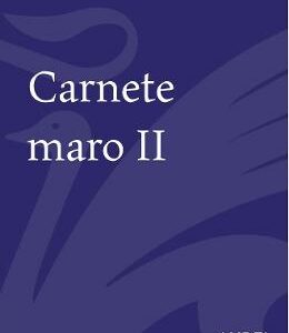 Carnete maro 2 - Aurel Dumitrascu