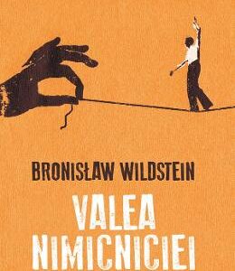 Valea nimicniciei - Bronislaw Wildstein