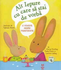 Alt Iepure cu care sa stai de vorba - Cheryl Sterling, Paola Conte, Larissa Labay