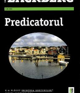 Predicatorul - Camilla Lackberg