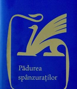 Padurea spanzuratilor - Liviu Rebreanu