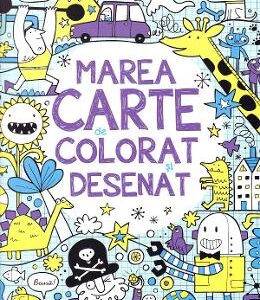 Marea carte de colorat si desenat - James Maclaine, Fiona Watt