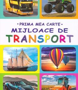 Prima mea carte: Mijloace de transport