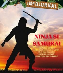 Portalul magic. Infojurnal. Ninja si samurai - Mary Pope Osborne, Natalie Pope Boyce