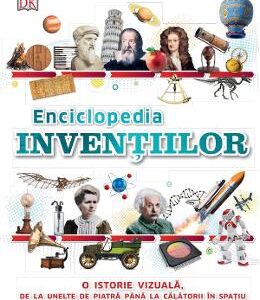 Enciclopedia Inventiilor - Clive Gifford, Susan Kennedy, Philip Parker