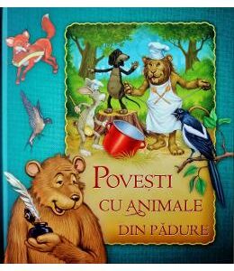 Povesti cu animale din padure