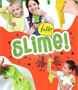 Hello, slime!