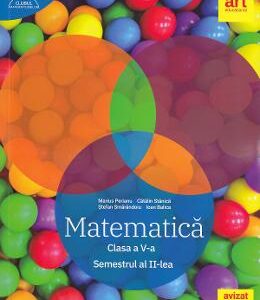 Matematica - Clasa 5. Semestrul II - Marius Perianu, Catalin Stanica