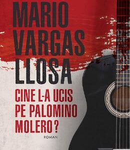 Cine l-a ucis pe Palomino Molero? - Mario Vargas Llosa