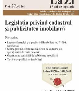 Legislatia privind cadastrul si publicitatea imobiliara Act. 13.01.2020