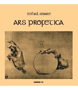 Ars profetica - Mihail Soare