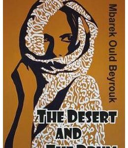 The Desert and the Drum - Mbarek Ould Beyrouk