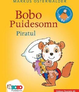 Bobo Puidesomn. Piratul - Markus Osterwalder