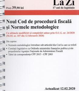 Noul cod de procedura fiscala si normele metodologice Act.12.02.2020