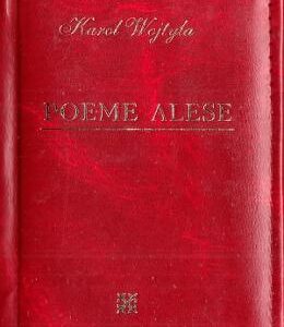 Poeme alese. Laurii poeziei - Karol Wojtyla