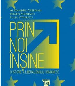 Prin noi insine - Alexandru Cristian, Eugen Stanescu, Iulia Stanescu