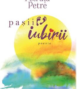 Pasii iubirii - Petruta Petre