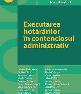 Executarea hotararilor in contenciosul administrativ - Gabriela Bogasiu