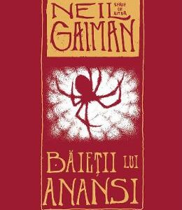 Baietii lui Anansi - Neil Gaiman