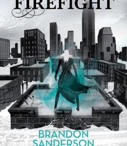 Firefight - Brandon Sanderson