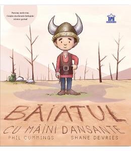 Baiatul cu maini dansante - Phil Cummings, Shane Devries