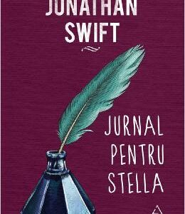 Jurnal pentru Stella - Jonathan Swift