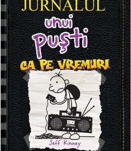 Jurnalul unui pusti. Vol.10: Ca pe vremuri - Jeff Kinney