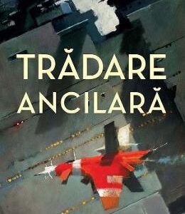 Tradare ancilara - Ann Leckie