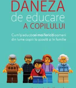 Metoda daneza de educare a copilului - Jessica Joelle Alexander