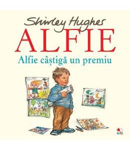 Alfie. Alfie castiga un premiu - Shirley Hughes