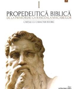 Propedeutica Biblica Vol.1 - Preot Alexandru Moldovan