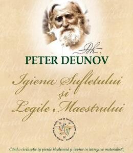 Igiena sufletului si legile Maestrului - Peter Deunov