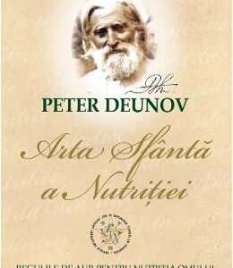 Arta sfanta a nutritiei - Peter Deunov