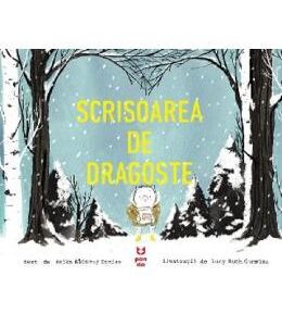 Scrisoarea de dragoste - Anika Aldamuy Denise, Lucy Ruth Cummins