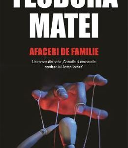 Afaceri de familie - Teodora Matei