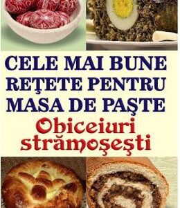 Cele mai bune retete pentru masa de paste - Mihaela Enache