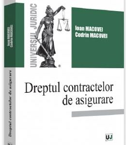 Dreptul contractelor de asigurare - Ioan Macovei , Codrin Macovei