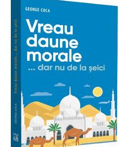 Vreau daune morale... dar nu de la seici - George Coca