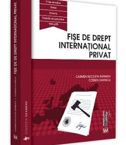 Fise de drept international privat - Carmen Nicoleta Barbieru, Cosmin Dariescu