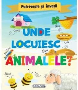 Potriveste si invata: Unde locuiesc animalele?