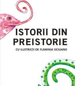 Istorii din preistorie - Alberto Moravia, Flaminia Siciliano