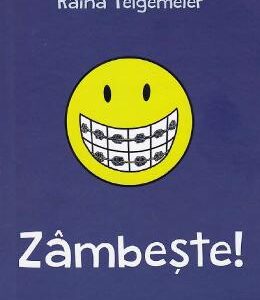 Zambeste! - Raina Telgemeier